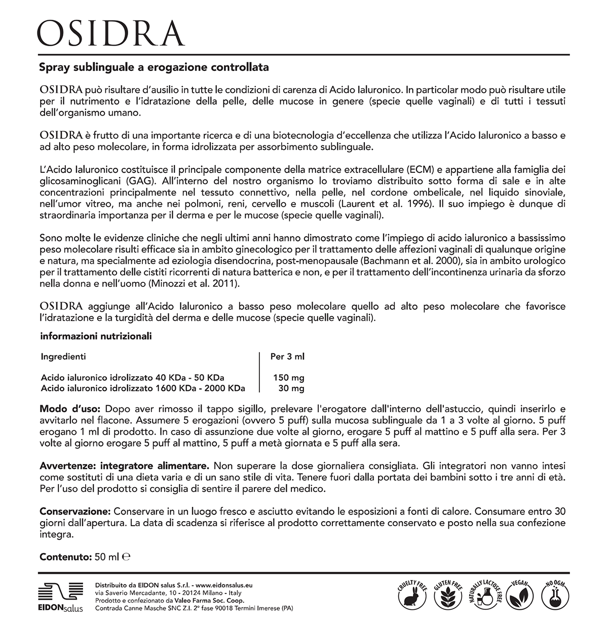 Foglietto illustrativo Osidra - spray sublinguale a erogazione controllata Foglietto illustrativo Osidra - spray sublinguale a erogazione controllata
