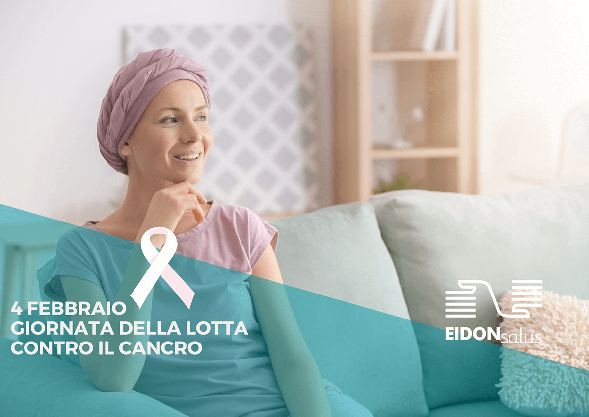 4 febbraio, giornata della lotta contro il cancro - EIDON salus